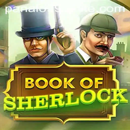 Unraveling the Mystery of BookOfSherlock: A Gaming Experience With Panalo999
