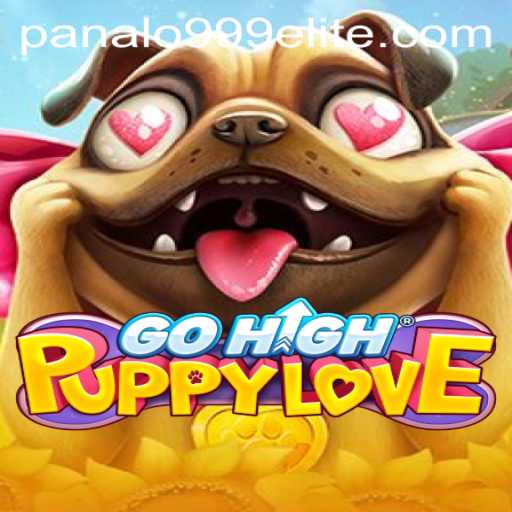 GoHighPuppyLove: The Exciting New Gaming Experience with Panalo999