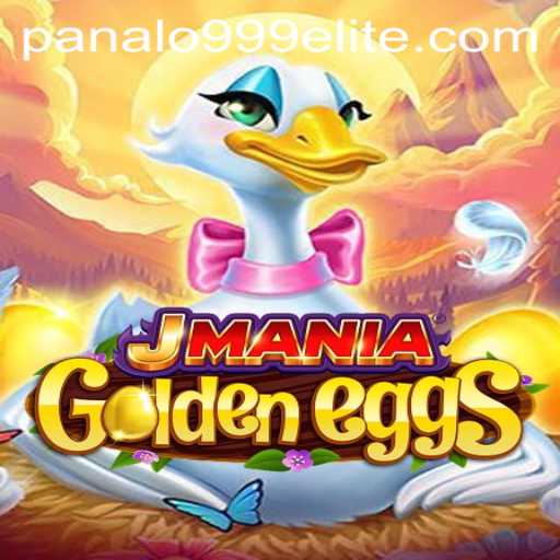 Exploring the Thrilling World of JManiaGoldenEggs and the Allure of Panalo999
