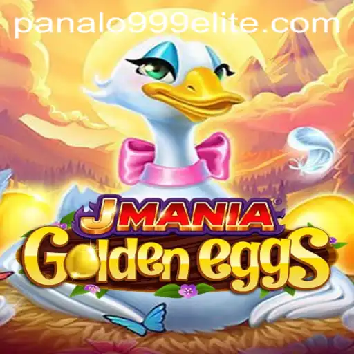 Exploring the Thrilling World of JManiaGoldenEggs and the Allure of Panalo999
