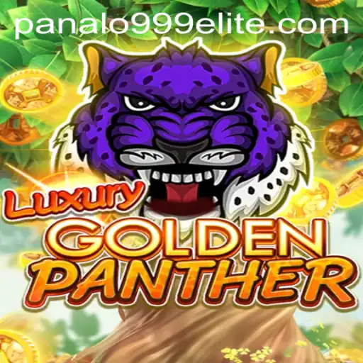Experience the Thrill of LUXURYGOLDENPANTHER with Panalo999