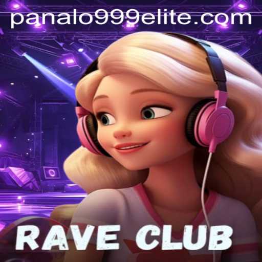 Dive into the World of RaveClub: A Guide to the Ultimate Gaming Experience with Panalo999