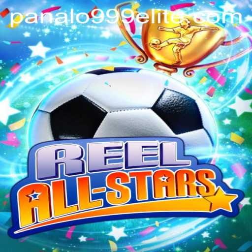 Discover the Thrilling World of ReelAllStars with Panalo999